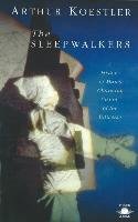 The Sleepwalkers Koestler Arthur, Butterfield Herbert