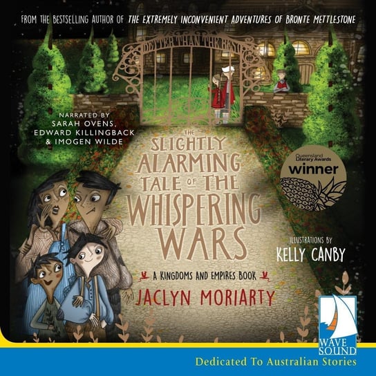 The Slightly Alarming Tale of the Whispering Wars Moriarty Jaclyn