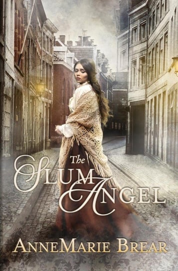 The Slum Angel Brear Annemarie