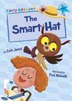 The Smart Hat (Early Reader) Jones Cath