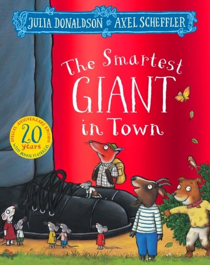 The Smartest Giant in Town 20th Anniversary Edition Donaldson Julia