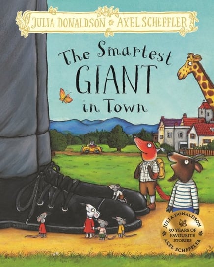 The Smartest Giant in Town: Hardback Gift Edition Donaldson Julia