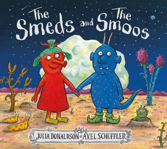 The Smeds and the Smoos Donaldson Julia