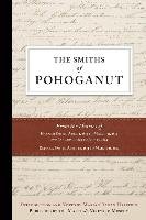 The Smiths of Pohoganut: From the Diaries of Hannah Smith, April 1, 1813 to March 31, 1814 and January 1, 1823 to July 25, 1824 Rebecca Smith, Halperin Marian Ragan