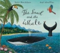 The Snail and the Whale Donaldson Julia, Scheffler Axel