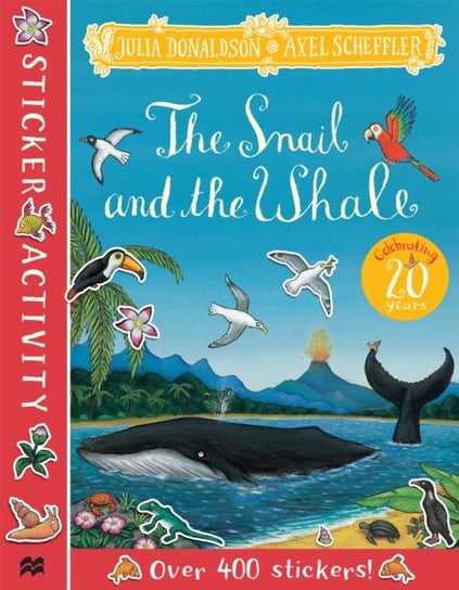 The Snail and the Whale Sticker Book Donaldson Julia