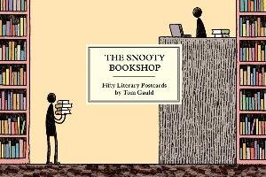 The Snooty Bookshop: Fifty Literary Postcards by Tom Gauld Gauld Tom