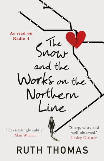 The Snow and the Works on the Northern Line Thomas Ruth