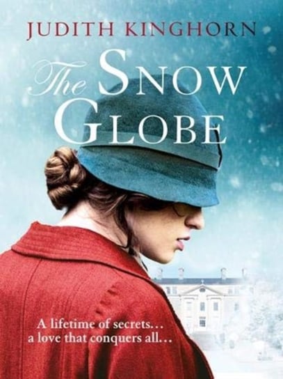The Snow Globe Judith Kinghorn
