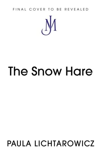The Snow Hare Paula Lichtarowicz