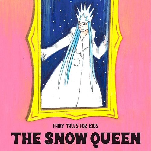 The Snow Queen Fairy Tales for Kids