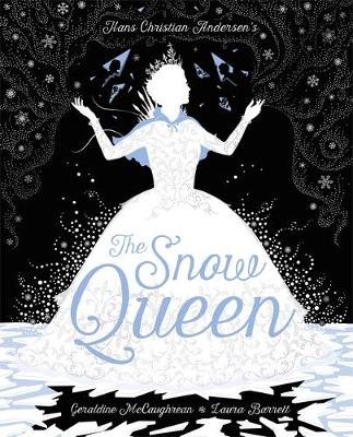 The Snow Queen McCaughrean Geraldine