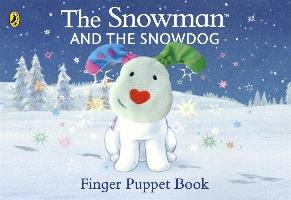 The Snowman and the Snowdog Finger Puppet Book Briggs Raymond