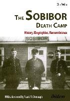 The Sobibor Death Camp Webb Chris