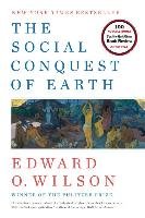 The Social Conquest of Earth Wilson Edward O.