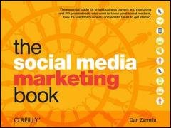The Social Media Marketing Book Zarrella Dan