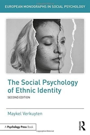 The Social Psychology of Ethnic Identity Maykel Verkuyten