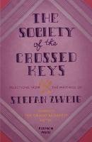 The Society of the Crossed Keys Zweig Stefan, Anderson Wes