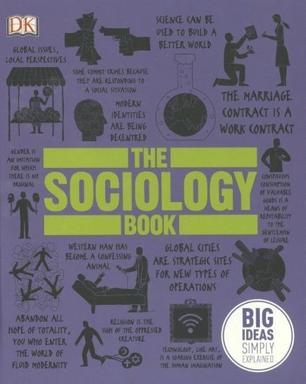 The Sociology Book Dorling Kindersley Ltd.
