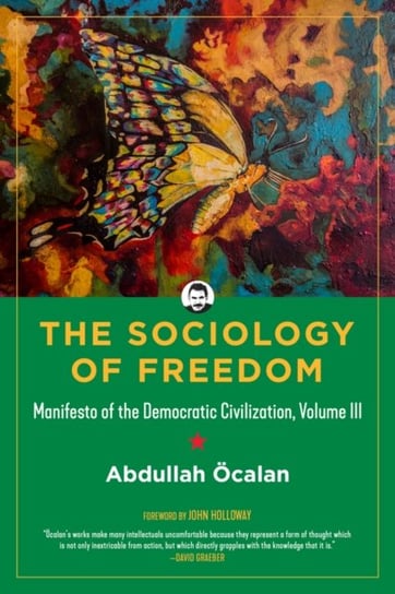 The Sociology Of Freedom Opracowanie zbiorowe