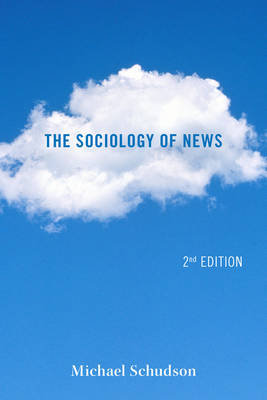 The Sociology of News Opracowanie zbiorowe