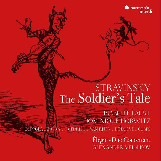 The Soldier's Tale Faust Horwitz Melnikov Coppola Stravinsky Igor