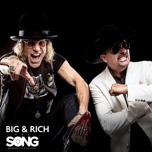 The Song Big & Rich feat. Cowboy Troy