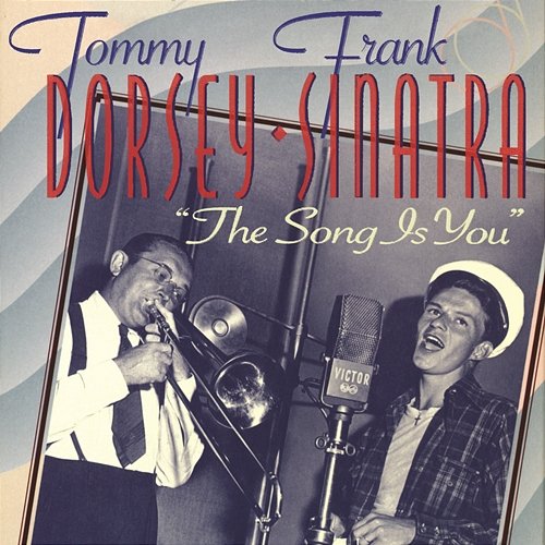 Everything Happens to Me Frank Sinatra, The Tommy Dorsey Orchestra