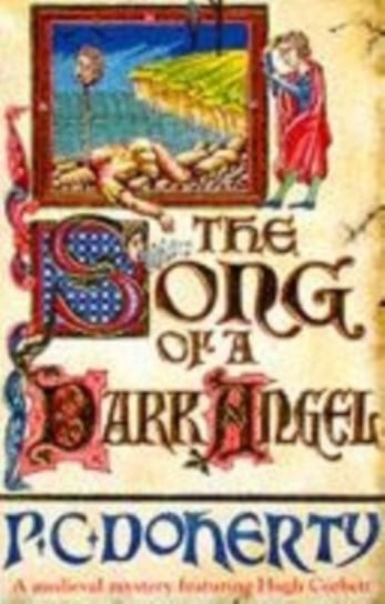 The Song of a Dark Angel (Hugh Corbett Mysteries, Book 8) Doherty Paul
