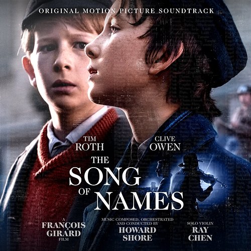 The Song of Names for Violin and Cantor Howard Shore, Ray Chen, Daniel Mutlu