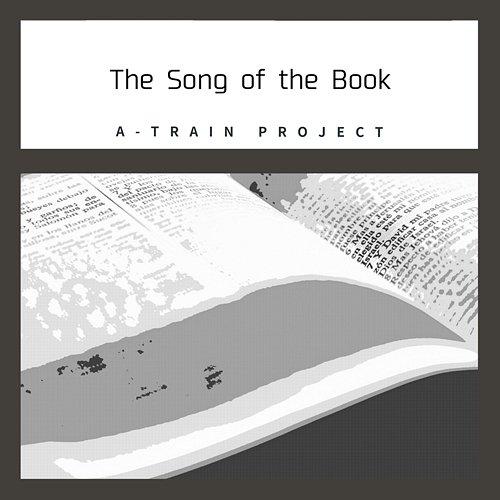 The Song of the Book A-Train Project