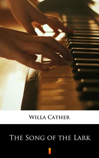 The Song of the Lark Cather Willa