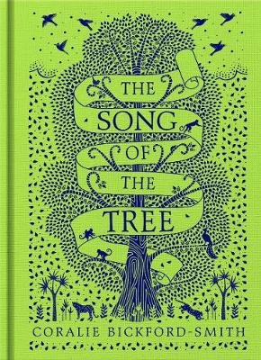 The Song of the Tree Bickford-Smith Coralie