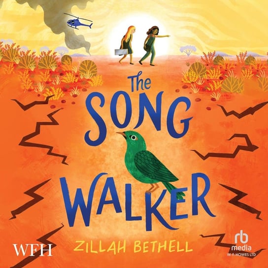 The Song Walker Zillah Bethell