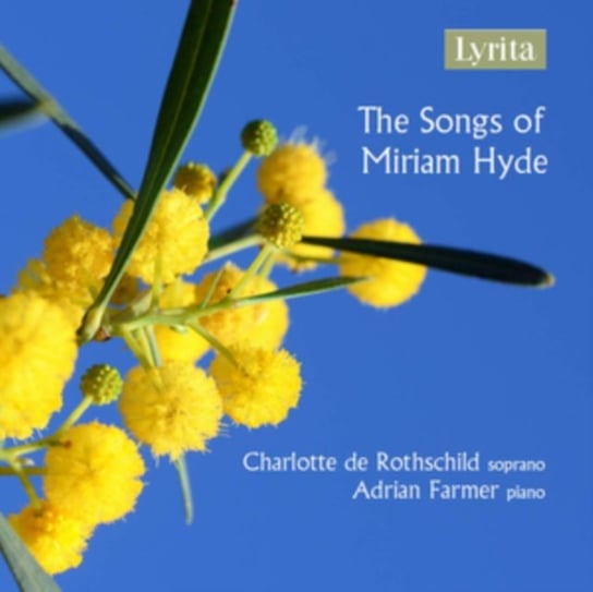 The Songs Of Miriam Hyde Lyrita