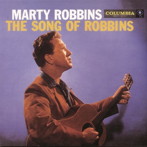The Songs Of Robbins Marty Robbins