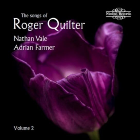 The Songs of Roger Quilter Nimbus Records