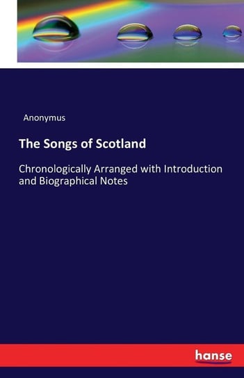 The Songs of Scotland Anonymus
