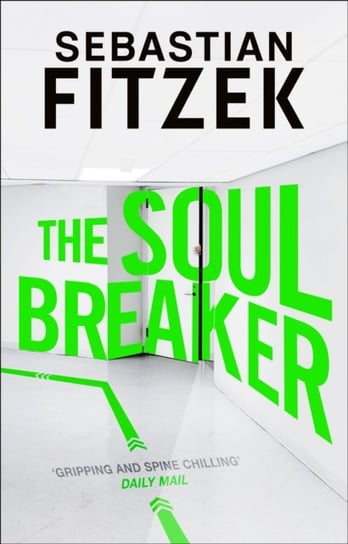 The Soul Breaker Fitzek Sebastian