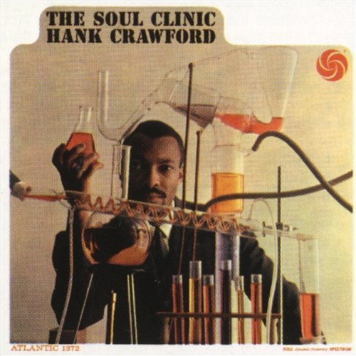 The Soul Clinic Hank Crawford