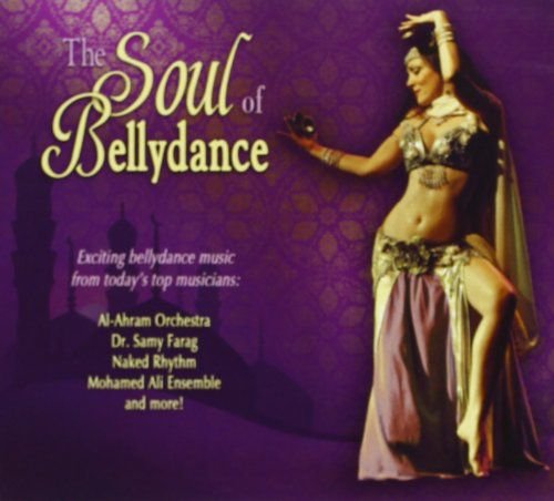 The Soul Of Bellydance Various Artists