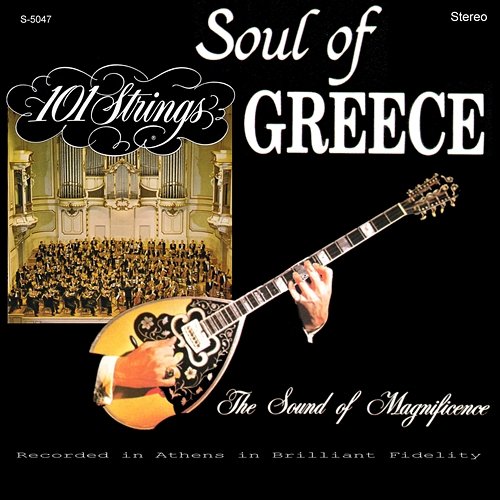 The Soul of Greece 101 Strings Orchestra