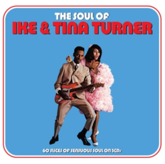 The Soul Of Ike And Tina Turner IKE & Tina Turner