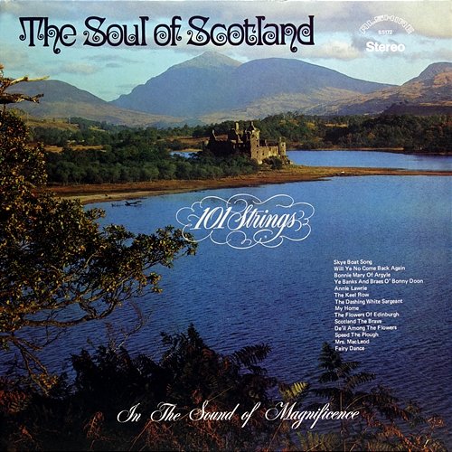 The Soul of Scotland 101 Strings Orchestra