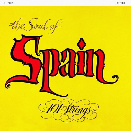 The Soul of Spain 101 Strings Orchestra