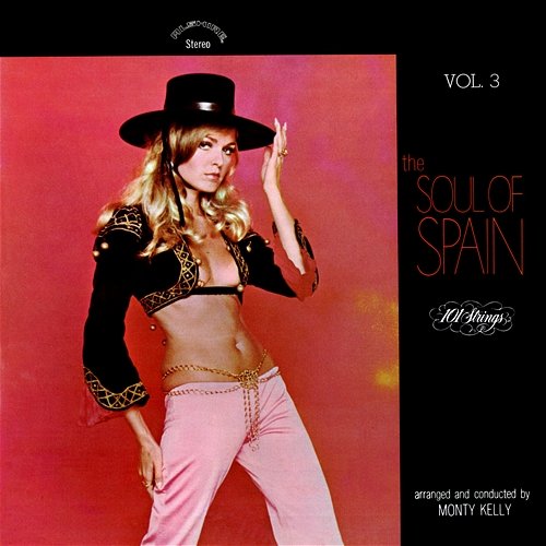 The Soul of Spain, Vol. 3 101 Strings Orchestra