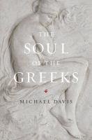 The Soul of the Greeks: An Inquiry Davis Michael