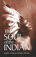 The Soul of the Indian Eastman Charles Alexander