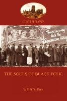 The Souls of Black Folk Du Bois W. E. B., Du Bois William Edward