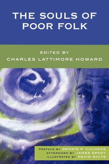 The Souls of Poor Folk Howard Charles Lattimore